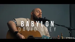 David Gray - Babylon (Acoustic Cover) by Jamie Sloan