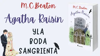 🎧AUDIOLIBRO AGATHA RAISIN Y LA BODA SANGRIENTA  |  M. C. BEATON.