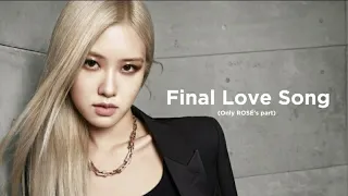 [I-LAND2]'FINAL LOVE SONG '(Only Rosé' part)