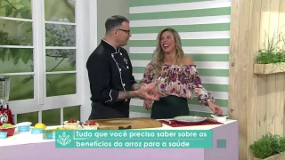 Os benefícios do arroz - Mais Saudável - 03/08/2017 B3