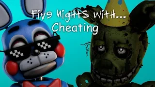 [SFM FNAF] Five Nights At Freddy's Ultimate Custom Night| Cheating & Counter Jumpscares #2