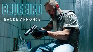 BLUEBIRD - Bande-annonce officielle