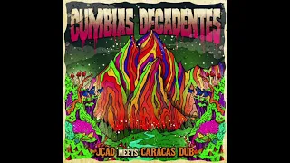 JÇÃO meets CC Dub - Cumbias Decadentes (Full EP)