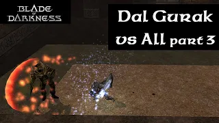 Blade of Darkness - Dal Gurak Versus Everyone. Part 3