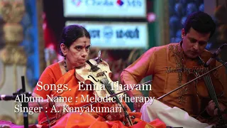 05 Enna Thavam A. Kanyakumari Violin