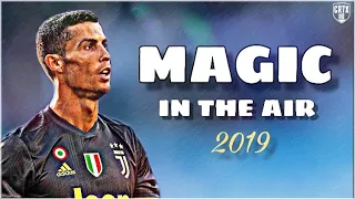 Cristiano Ronaldo • Magic In The Air | Skills & Goals 2019| HD