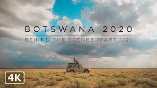 Botswana 2020 Behind-the-scenes (Part 1 of 2) - Central Kalahari Game Reserve.