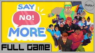 Say No! More - Full Gameplay Walkthrough (No Commentary)