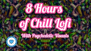 8 Hours Trippy Lofi for Sleep / Study / Meditation / Relaxation & Psychedelic Kaleidoscope Visuals