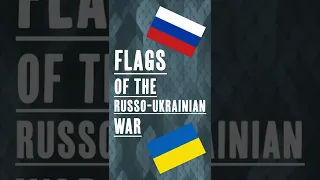 Flags of the Russo-Ukrainian War #shorts