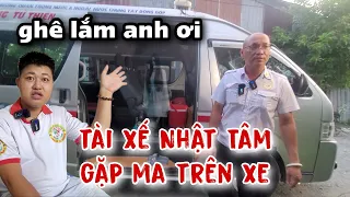 Nghe dựng tóc gáy: tài xế xe cấp cứu Nhật Tâm gặp ma trên xe phải bò lết