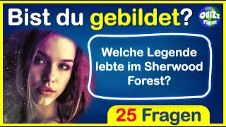 Quiz Allgemeinwissen Nr. 83 - Rätsel, 25 Fragen - Quiz deutsch, Rätsel zum Lösen