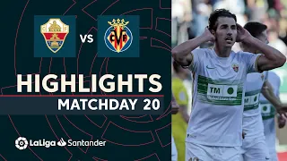 Highlights Elche CF vs Villarreal CF (3-1)