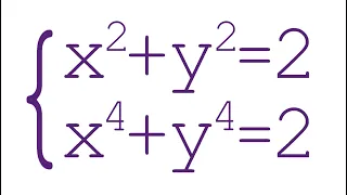 Решите систему ➜ x²+y²=2; x⁴+y⁴=2