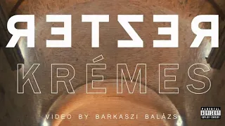 Krémes (Official Music Video)