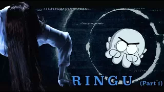 Octo: Ringu Series Review (Part 1)
