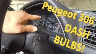 HOW TO: Peugeot 306 instrument DASH clocks BULBS