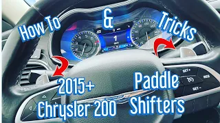 How-To | Tricks | Paddle Shifters On Your Chrysler 200