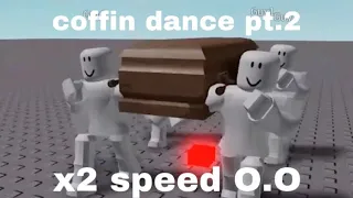 Coffin dance comp. pt. 2 but x2 speed