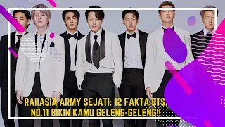 Rahasia ARMY Sejati: 12 Fakta BTS yang Bikin Kamu Geleng-Geleng!