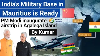 Agalega Island airstrip inaugurated by PM Modi | India’s military base in Mauritius to counter China