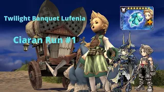 [DFFOO GL] Twilight Banquet Lufenia (Exdeath Raid) | Ciaran HA+/LD Board (WoL, Ciaran, Vaan)