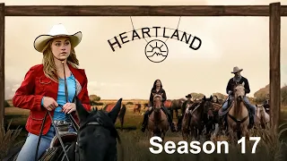 Heartland Season 17 Trailer | Release Date, CASTING CALL News!!