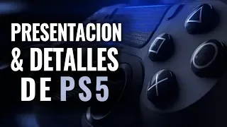 PRESENTACIÓN Y NUEVOS DETALLES DE PLAYSTATION 5 (PS5)