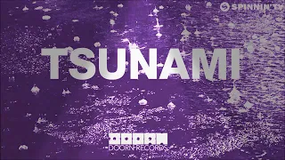 TSUNAMI DVBBS slowed down