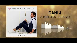 Dani J - Éxitos En Acústico (Álbum Completo)