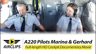 Pilot STARS! Captains Marina & Gerhard Airbus A220 Riga-Dublin Ultimate Cockpit Movie [AirClips]
