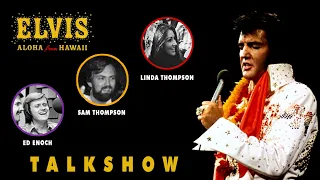 Talkshowthema: "Aloha From Hawaii"  mit  Linda Thompson, Sam Thompson & Ed Enoch