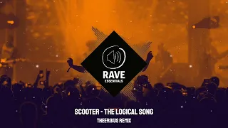 Scooter - The Logical Song [TheErikus Remix] (HARDSTYLE)