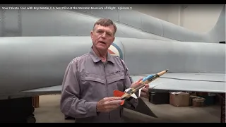 Your Private Tour with Roy Martin, F-5 Test Pilot at the Western Museum of Flight - Episode 2