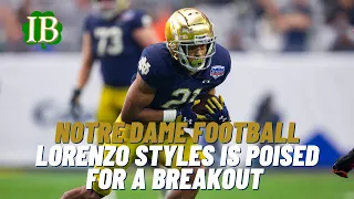 Notre Dame WR Lorenzo Styles Is Ready To Explode In 2022