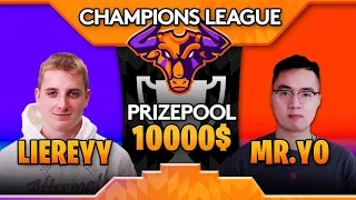 Liereyy vs Mr Yo Champions League - 10.000 USD Round one