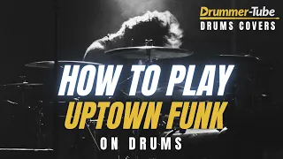 How to play Uptown Funk (Mark ronson) on drums | Uptown Funk Drum Cover