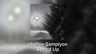 Hadise-Şampiyon (Speed Up)