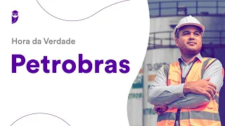 Hora da Verdade Petrobras: Lógica - Prof. Carlos Henrique