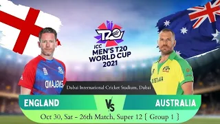 🔴 LIVE MEN'S T20 WORLD CUP 2021 AUS VS ENG MATCH - 26