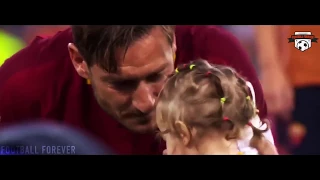 Francesco Totti Farewell Last Game For AS ROMA • Football Emotional Moment 2017