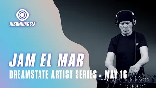 Jam El Mar for Dreamstate Artist Series (May 16, 2021)