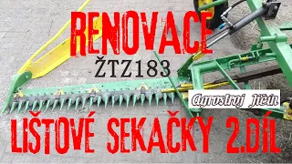 Renovace lištové sekačky "čáp" za traktor Zetor 25 atd. - 2. díl