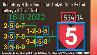 Thai Lottery H Open Single Digit Analysis Game By Thai Lottery VIP Tips & Tricks 16-8-2022