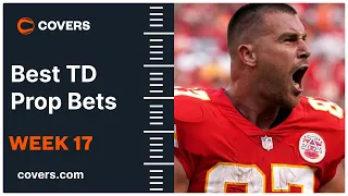 NFL | Best Touchdown Prop Bets for Week 17