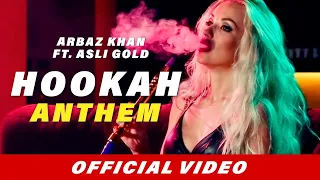 Hookah Anthem Full Song  Arbaz Khan  Asli Gold  Latest Punjabi Song 2018 ii #UNIKMUSIC