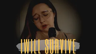 I will survive - Gloria Gaynor