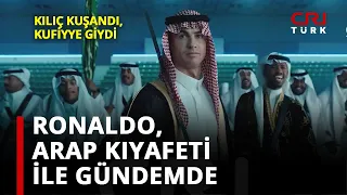 Görenler şaşıyor! Ronaldo milli gün için Arap kıyafetleri giydi