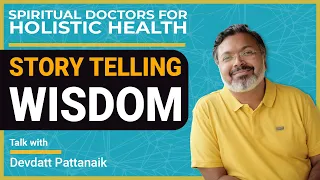 Story Telling Wisdom by  Devdatt Pattanaik - Author & Mythologist