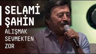 Selami Şahin - Alışmak Sevmekten Zor (Akustikhane)